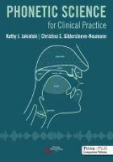 Phonetic Science for Clinical Practice with Access 2nd