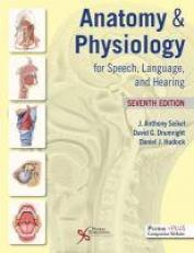 Anatomy and Physiology for Speech, Language, and Hearing with Access 