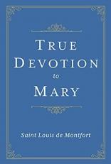 True Devotion to Mary 