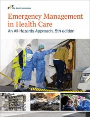 Emergency Management in Health Care, an All-Hazards Approach, 5th Edition