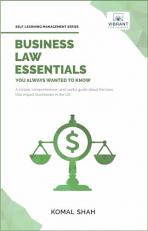 Business Law Essentials You Always Wanted to Know 