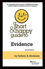 Beckman's a Short and Happy Guide to Evidence, 2d 2nd