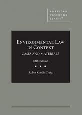 Environmental Law in Context, Cases and Materials with Access 5th