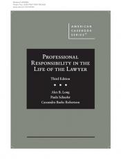 Professional Responsibility in the Life of the Lawyer 3rd