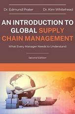 An Introduction to Global Supply Chain Management : What Every Manager Needs to Understand 