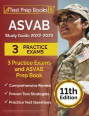 ASVAB Study Guide 2022-2023 : 3 Practice Exams and ASVAB Prep Book [11th Edition]