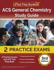 ACS General Chemistry Study Guide : 2 Practice Exams and ACS Test Prep Book [3rd Edition]