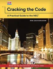 Cracking the Code : A Practical Guide to the NEC 