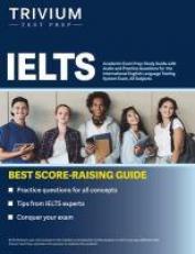 IELTS Academic Exam Prep : Study Guide with Audio and Practice Questions for the International English Language Testing System Exam, All Subjects 