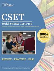 CSET Social Science Test Prep : 800+ Practice Questions and Study Guide for the California Subject Examinations for Teachers 