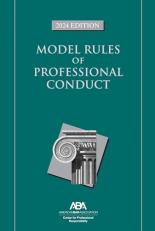 Model Rules of Professional Conduct, 2024 Edition 