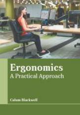 Ergonomics: a Practical Approach 