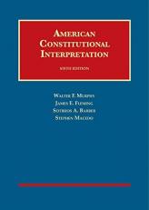 American Constitutional Interpretation 6th