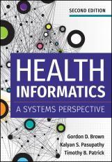 Health Informatics: A Systems Perspective 2nd