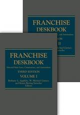 Franchise Deskbook: Selected State Laws, Commentary, and Annotations, Third Edition