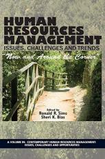 Human Resources Management Issues, Challenges and Trends : Now and Around the Corner 