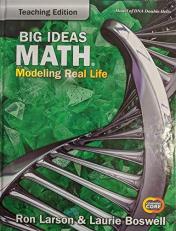 Big Ideas Math: Modeling Real Life Common Core - Grade 6 Teaching Edition, 9781642085860, 1642085863