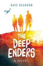 The Deep Enders : A Novel 