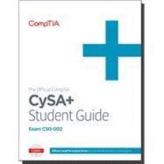 The Official CompTIA Cybersecurity Analyst (CySA+) Student Guide (Exam CS0-002) 