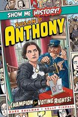 Susan B. Anthony: Champion for Voting Rights! 