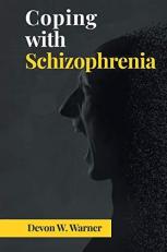 Coping with Schizophrenia 