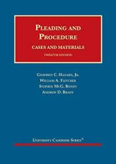 Hazard, Fletcher, Bundy, and Bradt's Pleading and Procedure, Cases and Materials, 12th