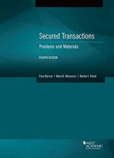 Secured Transactions : Problems and Materials 4th