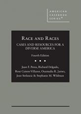 Race and Races : Cases and Resources for a Diverse America 4th