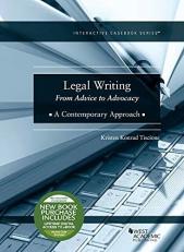 Legal Writing : From Advice to Advocacy, a Contemporary Approach 