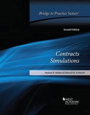 Contracts Simulations : Bridge to Practice 2nd