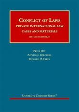 Conflict of Laws, Private International Law, Cases and Materials 16th