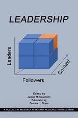 Leadership : Leaders, Followers, and Context 