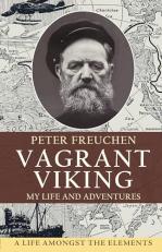Vagrant Viking : My Life and Adventures 