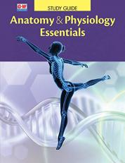 Anatomy and Physiology Essentials 2nd