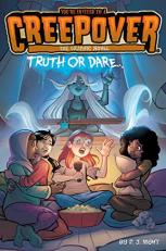 Truth or Dare ... the Graphic Novel 