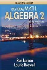 Big Ideas Math Algebra 2 Teacher Edition : A Bridge to Success