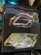 Physical Geology Laboratory Manual (Custom) 18th