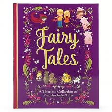 Fairy Tales : A Beautiful Collection of Favorite Fairy Tales 