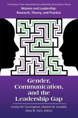 Gender, Communication, and the Leadership Gap 1st