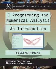 C Programming and Numerical Analysis : An Introduction 