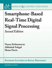 Smartphone-Based Real-Time Digital Signal Processing : Second Edition