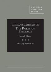 Cases and Materials on the Rules of Evidence - Casebookplus 7th