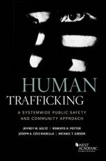 Human Trafficking : A Systemwide Public Safety and Community Approach 