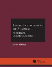 Legal Environment of Business : Practical Considerations 