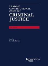 Leading Constitutional Cases on Criminal Justice 2017 