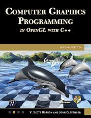 Computer Graphics Programming in OpenGL with C++ 2nd