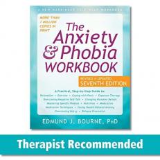 The Anxiety and Phobia Workbook 7th