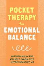 Pocket Therapy for Emotional Balance : Quick DBT Skills to Manage Intense Emotions 