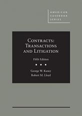 Contracts : Transactions and Litigation 5th