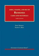 Ames, Chafee, and Re on Remedies, Cases and Materials 3rd